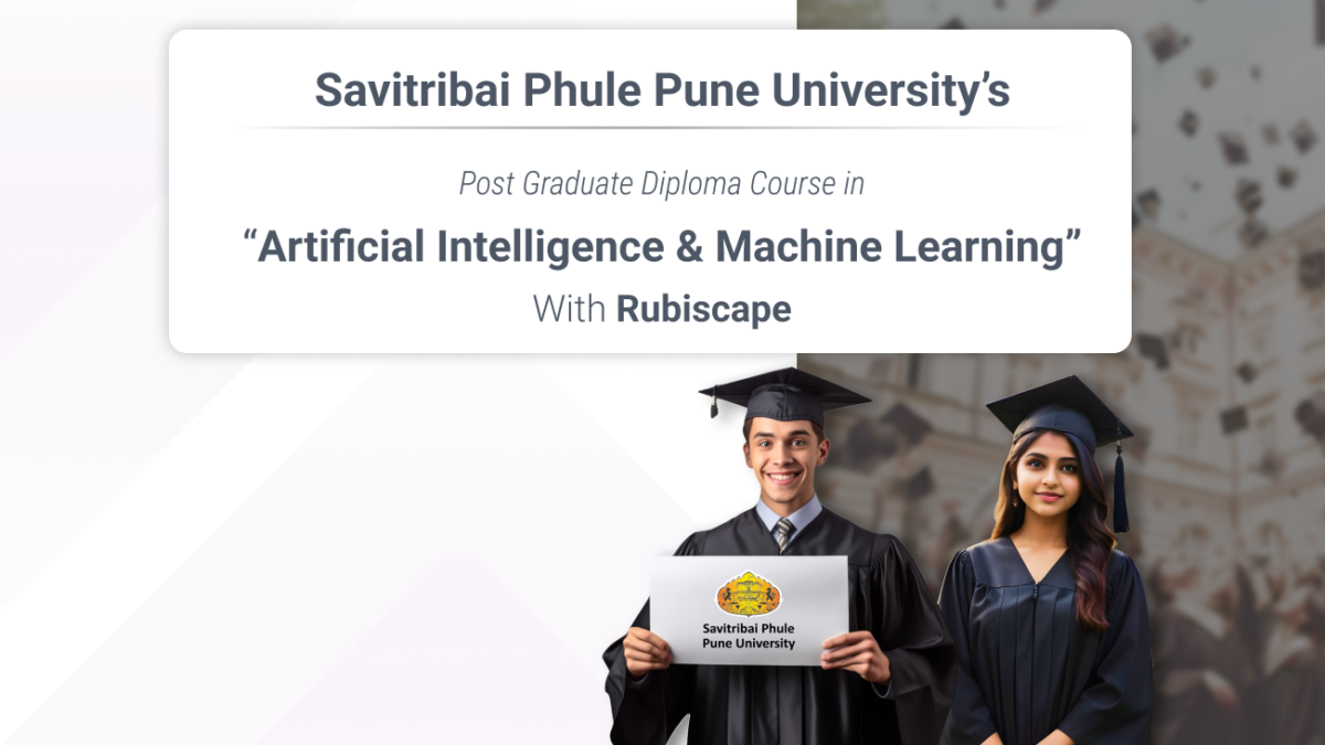 Pune University and Rubiscape offer a program on "Artificial Intelligence and Machine Learning